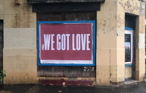 We got Love