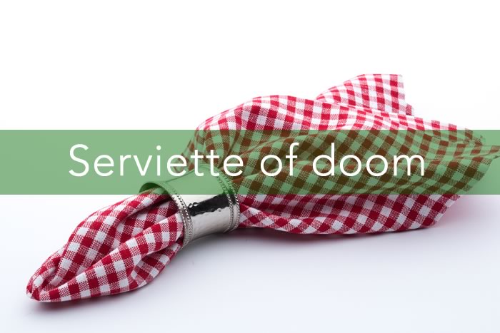 serv2 Serviette of Doom