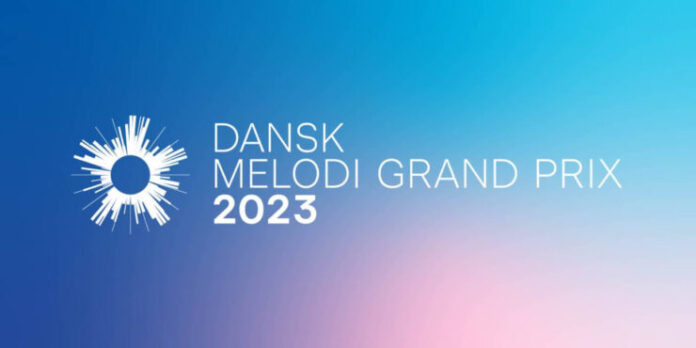 dmgp Dansk Melodi Grand Prix 2023